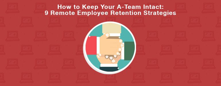 Employee Retention Strategies: How to Keep Top Performers